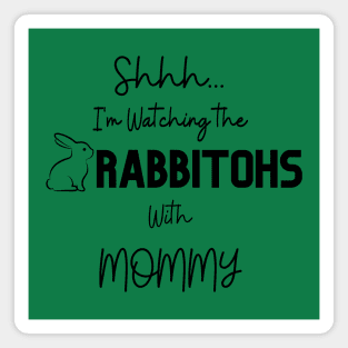 shhh im watching the South Sydney Rabbitohs Magnet